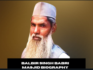 balbir singh babri masjid biography